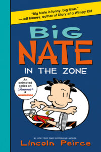 Cover image for Big Nate: In the Zone