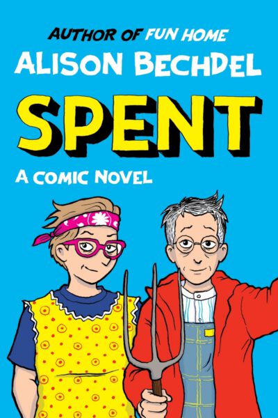 Cover image for Spent: A Comic Novel