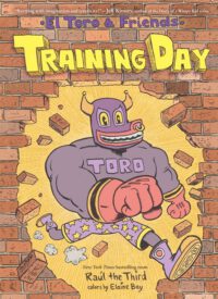 Cover image for Training Day: El Toro and Friends