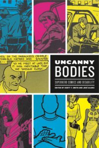 Cover image for Uncanny Bodies: Superhero Comics and Disability