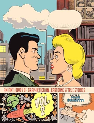 Cover image for An Anthology of Graphic Fiction, Cartoons, and True Stories: Volume 2