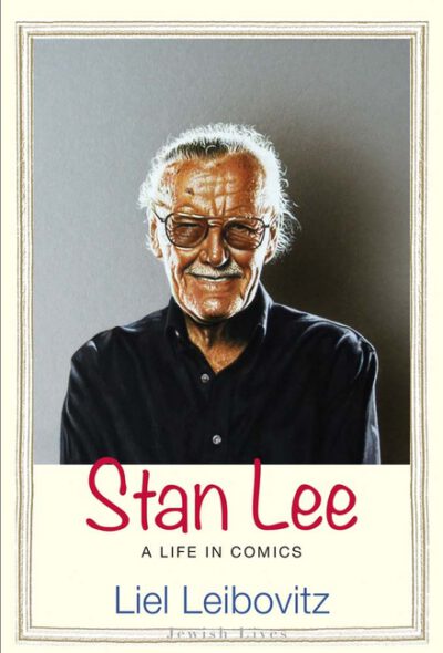 Cover image for Stan Lee: A Life in Comics