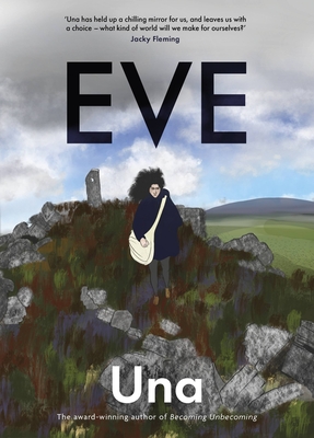 Cover image for Eve: The New Graphic Novel from the Award-Winning Author of Becoming Unbecoming
