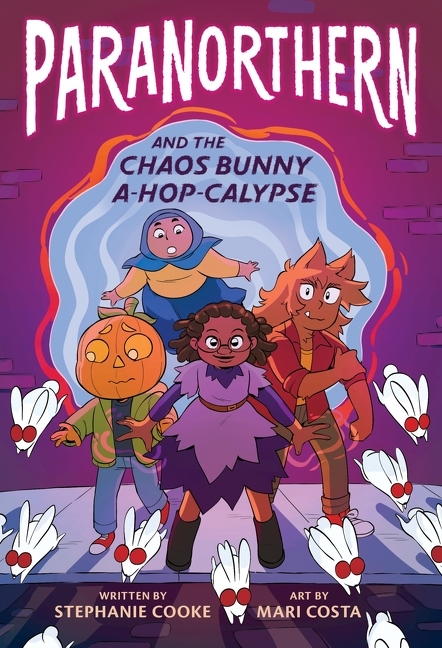 Cover image for Paranorthern: And the Chaos Bunny A-Hop-Calypse