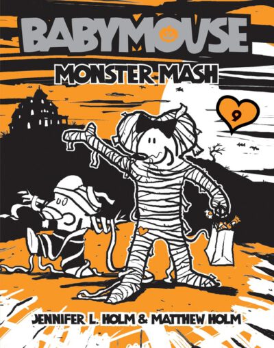 Cover image for Babymouse #9: Monster MASH