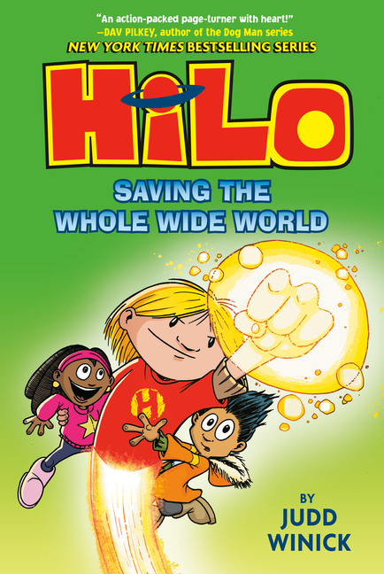 Cover image for Hilo Book 2: Saving the Whole Wide World: (A Graphic Novel)