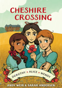 Cover image for Cheshire Crossing: [A Graphic Novel]
