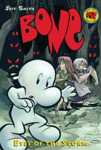 Cover image for Eyes of the Storm: A Graphic Novel (Bone #3): Volume 3