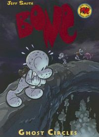 Cover image for Ghost Circles: A Graphic Novel (Bone #7): Volume 7