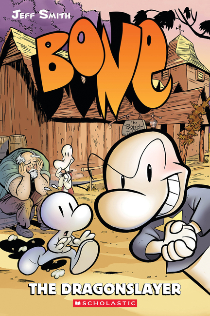 Cover image for The Dragonslayer: A Graphic Novel (Bone #4): Volume 4