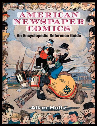 Cover image for American Newspaper Comics: An Encyclopedic Reference Guide