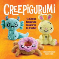 Cover image for Creepigurumi: 14 Kawaii Amigurumi Creatures to Crochet