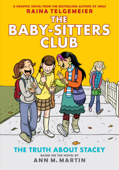 Cover image for The Truth about Stacey: A Graphic Novel (the Baby-Sitters Club #2): Full-Color Edition Volume 2