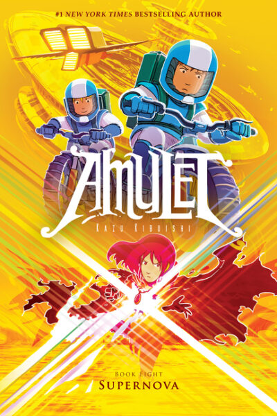 Cover image for Supernova: A Graphic Novel (Amulet #8): Volume 8