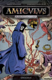 Cover image for Amiculus: A Secret History: Omnibus