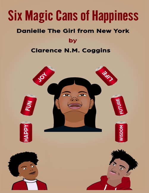 Cover image for 6 Magic Cans of Happiness: Danielle The Girl From New York