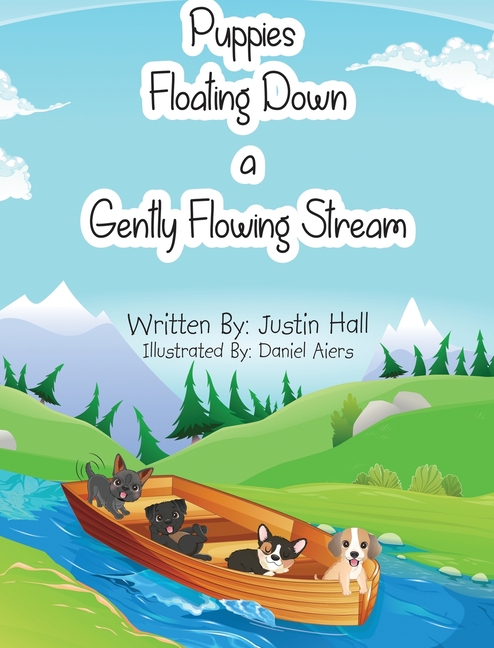 Cover image for Puppies Floating Down a Gently Flowing Stream