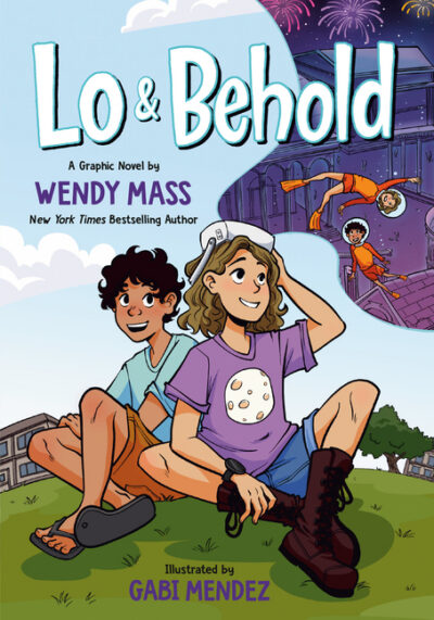 Cover image for Lo and Behold: (A Graphic Novel)