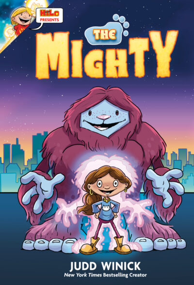 Hilo Presents: The Mighty: (A Graphic Novel)
