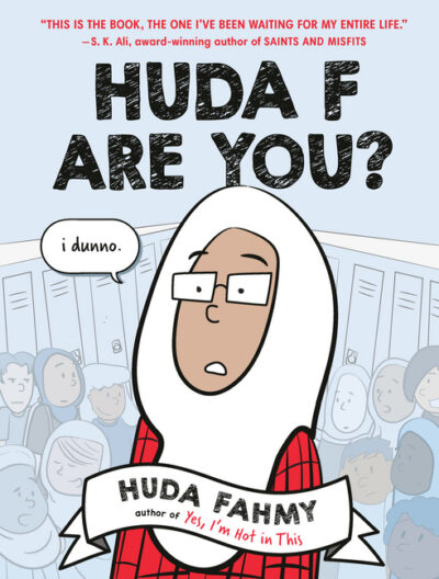 Cover image for Huda F Are You?: A Graphic Novel