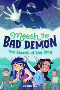 Cover image for Meesh the Bad Demon #2: The Secret of the Fang: (A Graphic Novel)