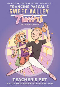 Cover image for Sweet Valley Twins: Teacher's Pet: (A Graphic Novel)