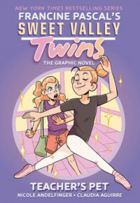 Cover image for Sweet Valley Twins: Teacher's Pet: (A Graphic Novel)