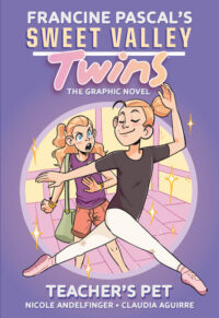 Cover image for Sweet Valley Twins: Teacher's Pet: (A Graphic Novel)