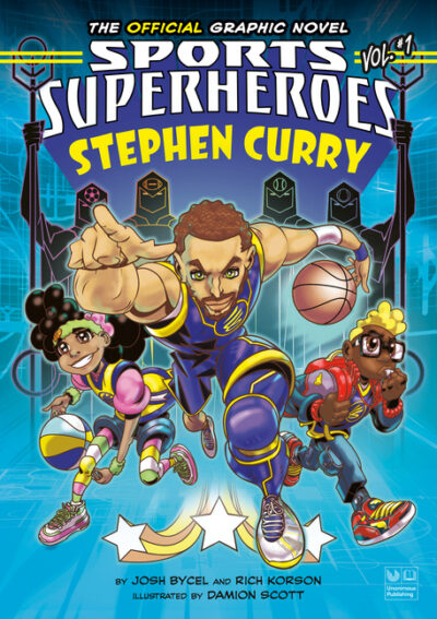 Cover image for Stephen Curry: The Official Graphic Novel