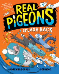 Cover image for Real Pigeons Splash Back (Book 4)