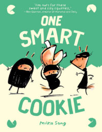 Cover image for One Smart Cookie: (A Graphic Novel)