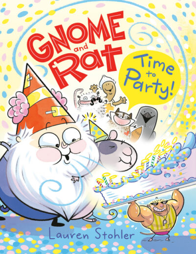 Cover image for Gnome and Rat: Time to Party!: (A Graphic Novel)