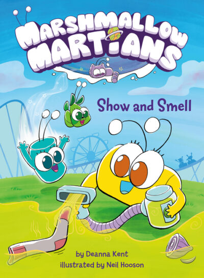 Cover image for Marshmallow Martians: Show and Smell: (A Graphic Novel)