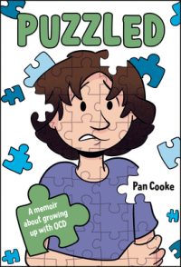 Cover image for Puzzled: A Memoir about Growing Up with Ocd