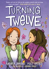 Cover image for Turning Twelve: (A Graphic Novel)