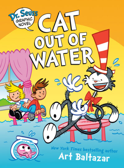 Cover image for Dr. Seuss Graphic Novel: Cat Out of Water: A Cat in the Hat Story