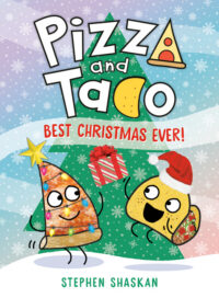 Cover image for Pizza and Taco: Best Christmas Ever!: (A Graphic Novel)