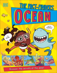 The Fact-Finders Ocean: Discover the Secrets of the Deep!