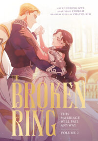 The Broken Ring, Volume 2: This Marriage Will Fail Anyway