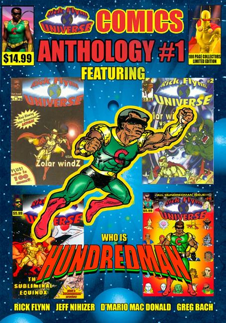 Cover image for Rick Flynn Universe Comics Anthology #1: The 100 Page Collectors Edition of the Best of Rick Flynn Universe Sci-Fi Fantasy Comic Book Series Issues #1