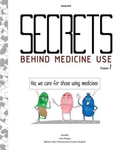 Cover image for Secrets Behind Medicine Use: Science Comics: Exploring Antibiotic and Antibiotic Resistance (Graphic Medicine)