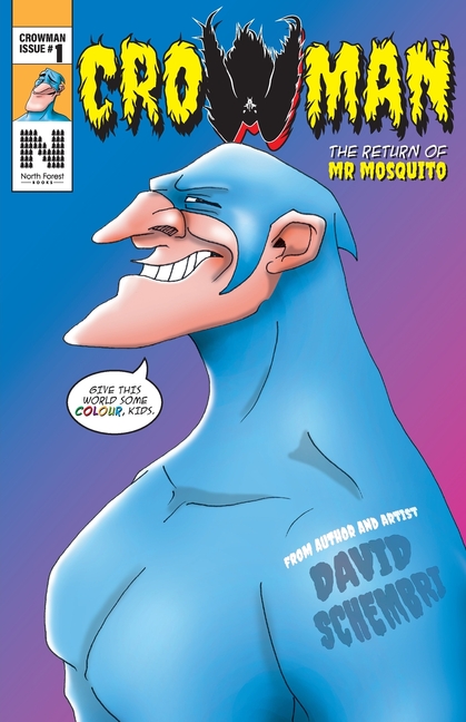 Cover image for Crowman: The Return of Mr Mosquito