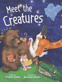 Cover image for Meet the Creatures: Whimsical Animal Rhymes for Bedtime Stories