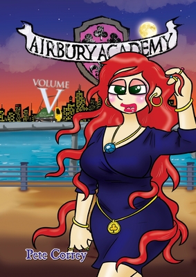 Cover image for Airbury Academy Volume V