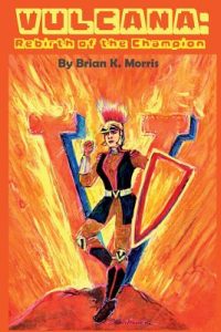 Cover image for Vulcana: Rebirth of the Champion