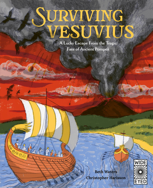 Cover image for Surviving Vesuvius: A Lucky Escape from the Tragic Fate of Ancient Pompeii
