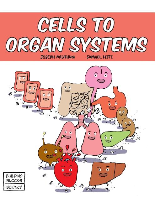 Cover image for Cells to Organ Systems