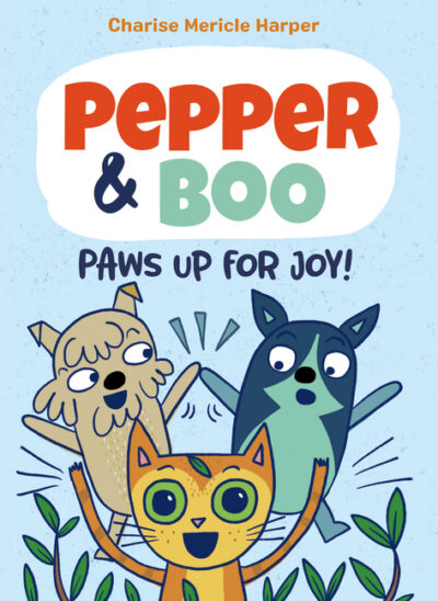 Cover image for Pepper & Boo: Paws Up for Joy! (a Graphic Novel)