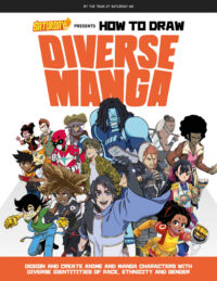Cover image for Saturday Am Presents How to Draw Diverse Manga: Design and Create Anime and Manga Characters with Diverse Identities of Race, Ethnicity, and Gender