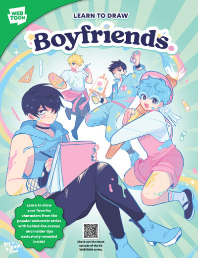 Cover image for Learn to Draw Boyfriends.: Learn to Draw Your Favorite Characters from the Popular Webcomic Series with Behind-The-Scenes and Insider Tips Exclus
